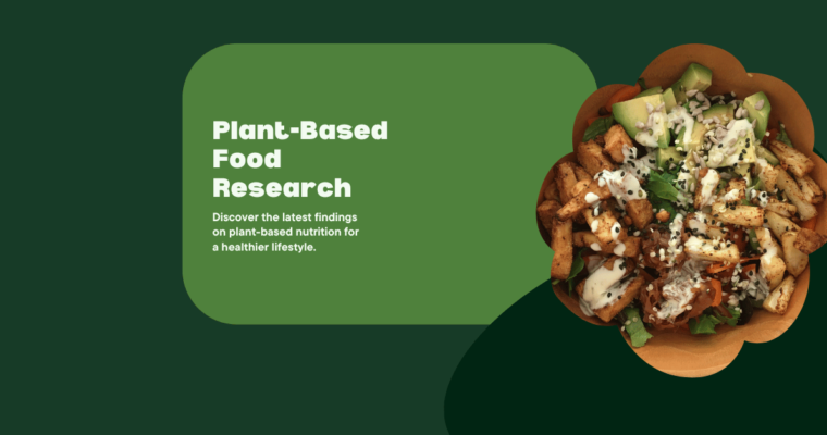 Top 10 Must-Have Plant-Based Food Research Projects You Need To Know About